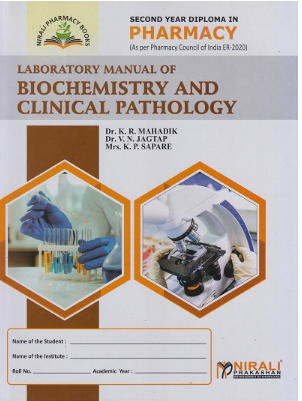 Laboratory Manual of Biochemistry & Clinical Pathology Second Year Diploma Pharmacy